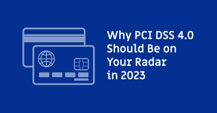 为什么PCI DSS 4.0应该在2023年出现